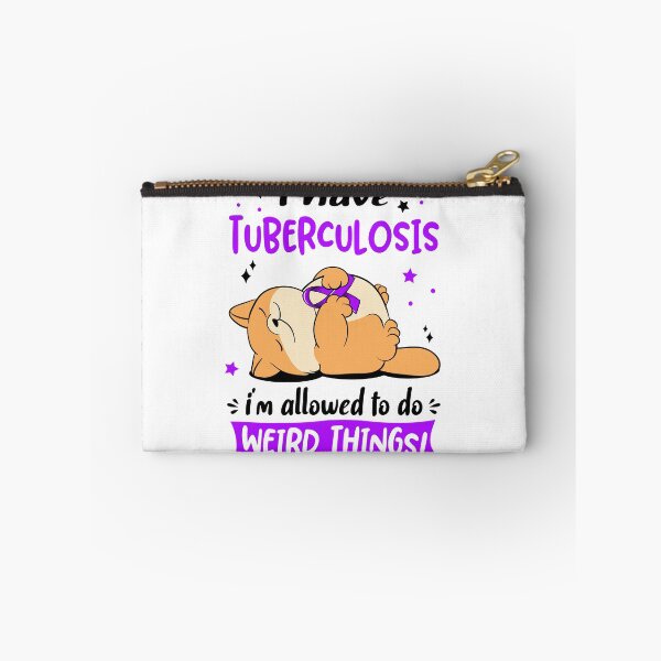 Item preview, Tuberculosis Awareness Funny I have Tuberculosis i'm allowed to do Weird Things! designed and sold by JanetShop809.