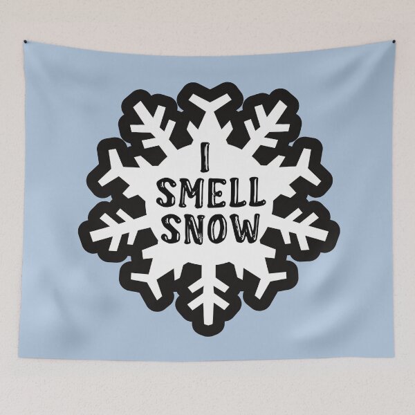 Item preview, I Smell Snow Quote designed and sold by dealchica.