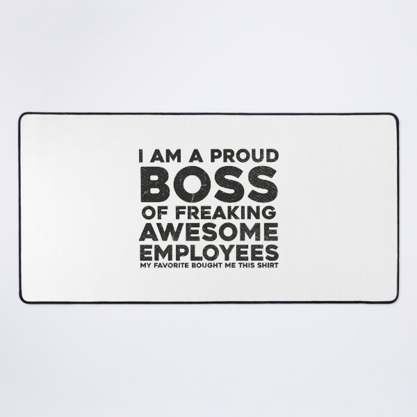 Item preview, I'm A Proud Boss Of Freaking Awesome Employees Gift designed and sold by RedArtsDesign.