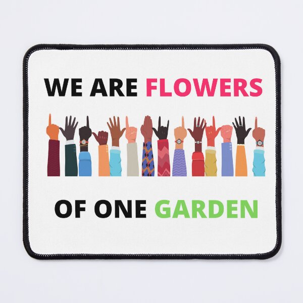 Item preview, We are flowers of one garden  designed and sold by KereetsaOne.