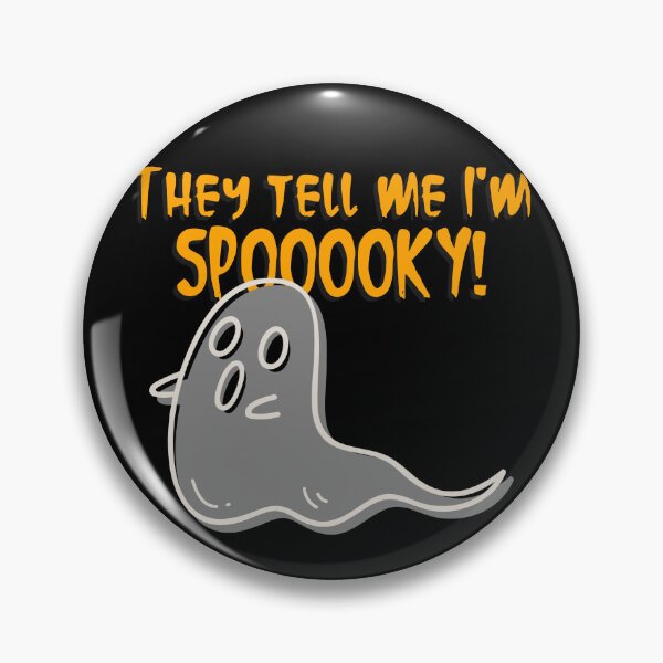 Item preview, They tell me I'm spooky designed and sold by KAWAII-HQ.