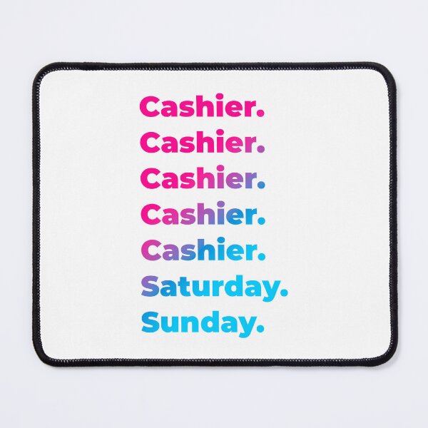 Item preview, Cashier work week designed and sold by SVPOD.