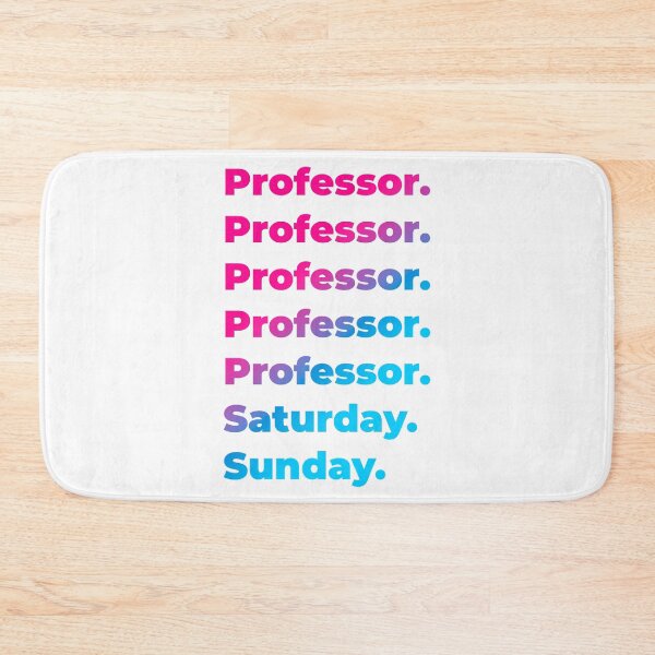 Item preview, Professor work week designed and sold by SVPOD.