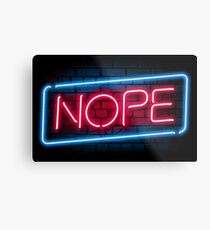 Nope Metal Print