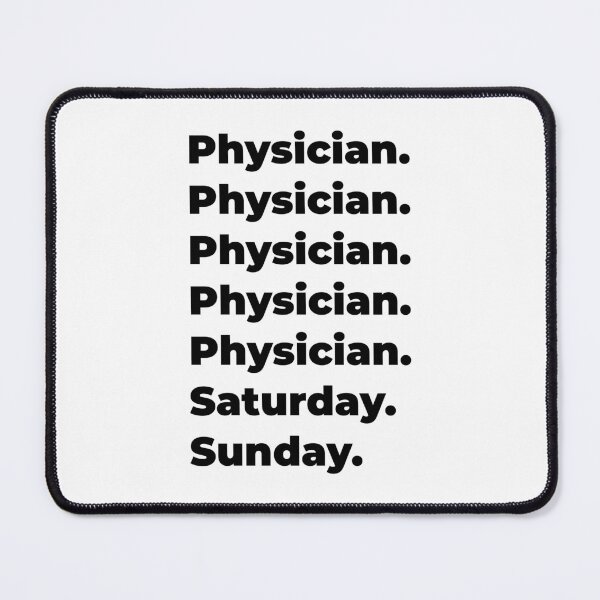 Item preview, Physician funny workweek designed and sold by SVPOD.