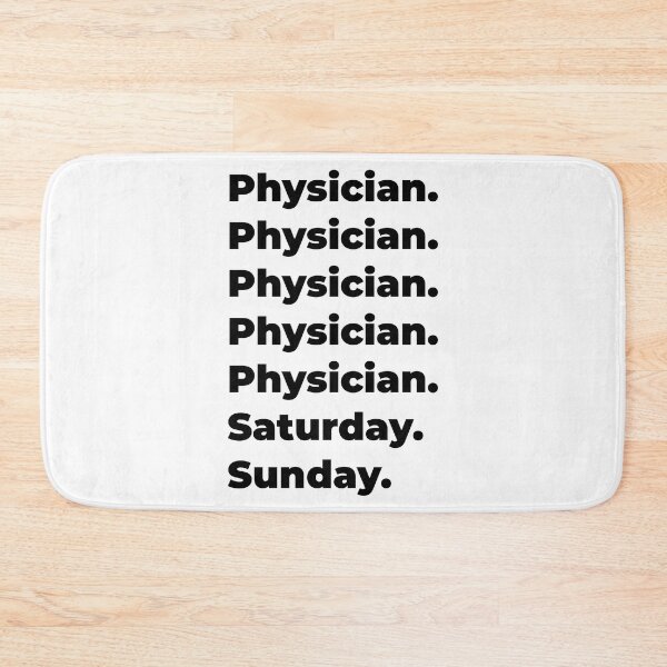 Item preview, Physician funny workweek designed and sold by SVPOD.