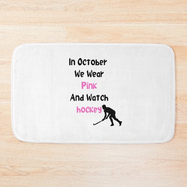 Item preview, in octobre we wear Pink and watch ice hockey designed and sold by hassendz.