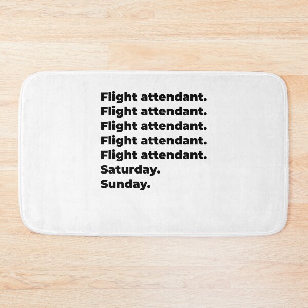 Item preview, Flight attendant funny workweek designed and sold by SVPOD.