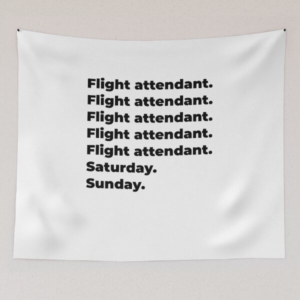 Item preview, Flight attendant funny workweek designed and sold by SVPOD.