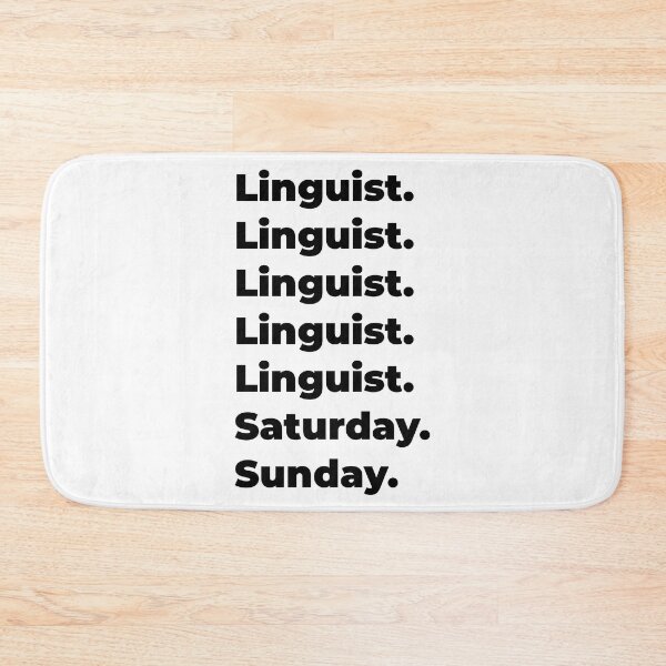 Item preview, Linguist funny workweek designed and sold by SVPOD.