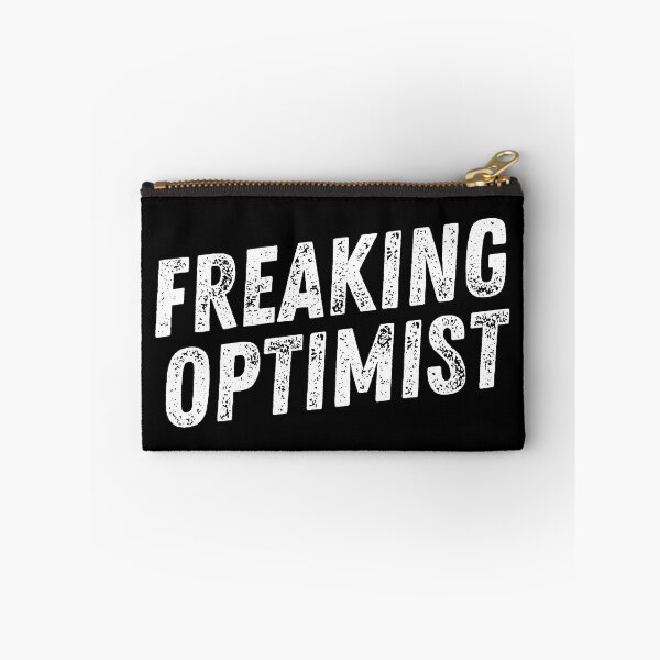 Item preview, Freaking Optimist | Funny Optimism | Ironic Pessimist designed and sold by MadamBullmoose.