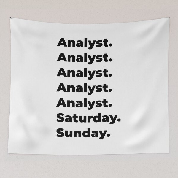 Item preview, Analyst funny workweek designed and sold by SVPOD.