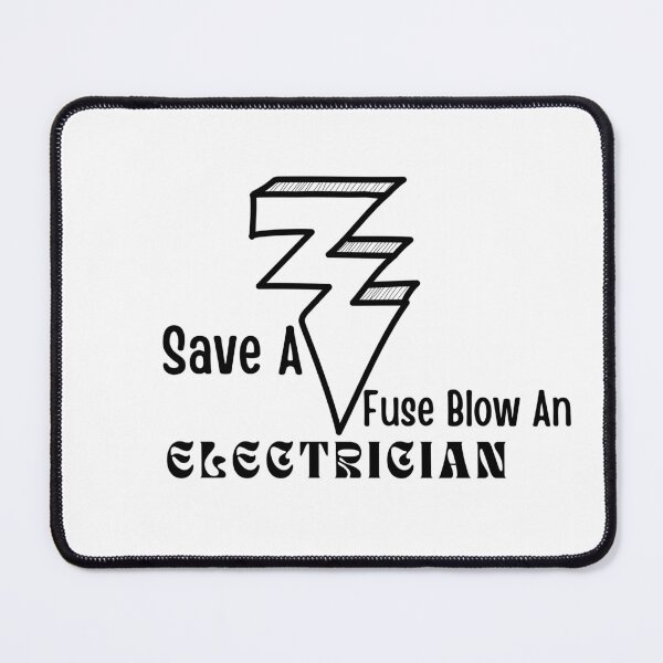 Item preview, Save A Fuse Blow An Electrician /Funny Electrician Dad /t Family designed and sold by Alexa5454.