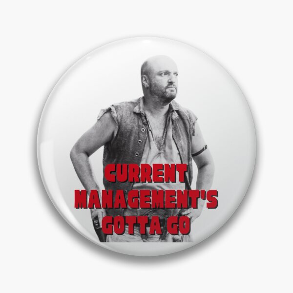 Item preview, Current Mangement's Gotta Go designed and sold by Our Flag Means Merch.
