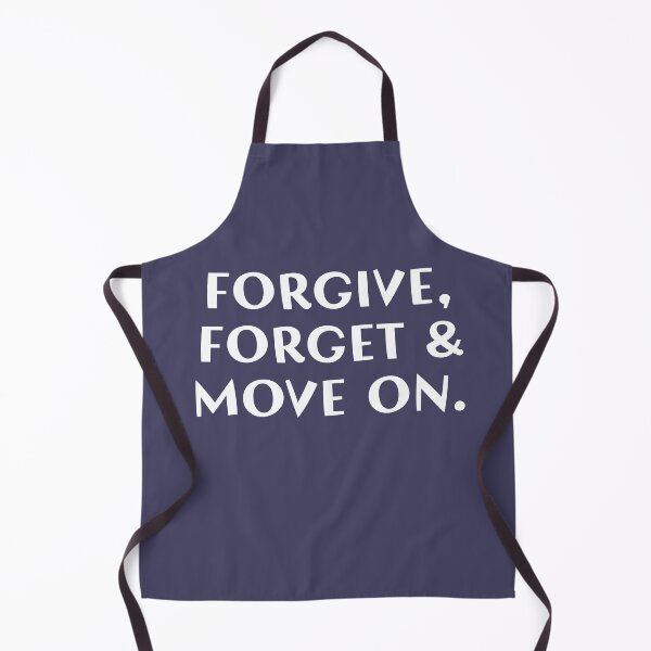 Item preview, Forgive, Forget & Move on! designed and sold by Deutschic.