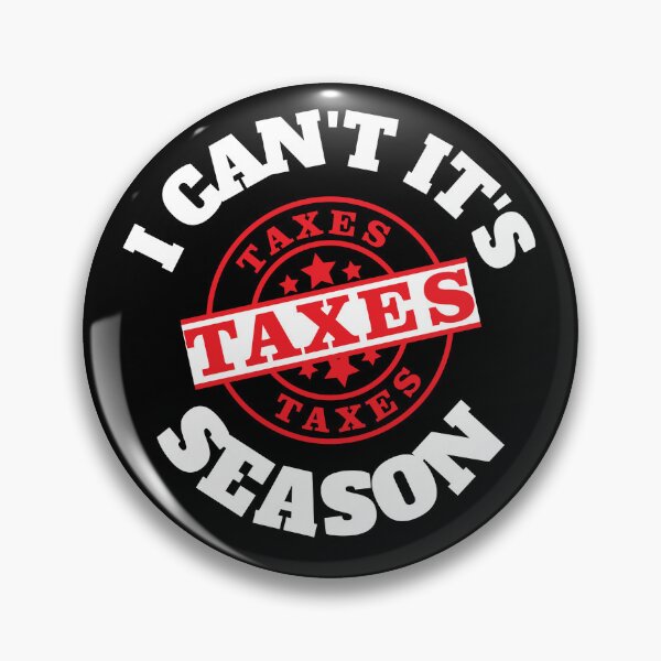 Item preview, I Can't It's Tax Season designed and sold by TomorrowQuotes.