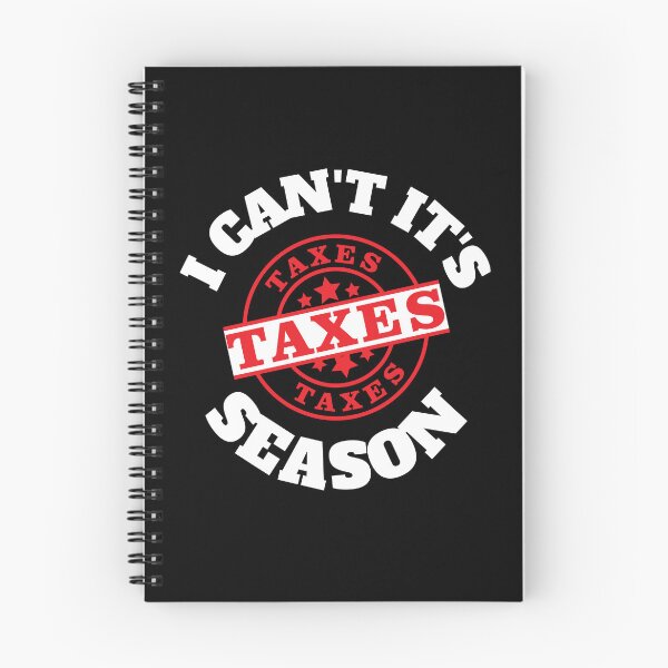 Item preview, I Can't It's Tax Season designed and sold by TomorrowQuotes.
