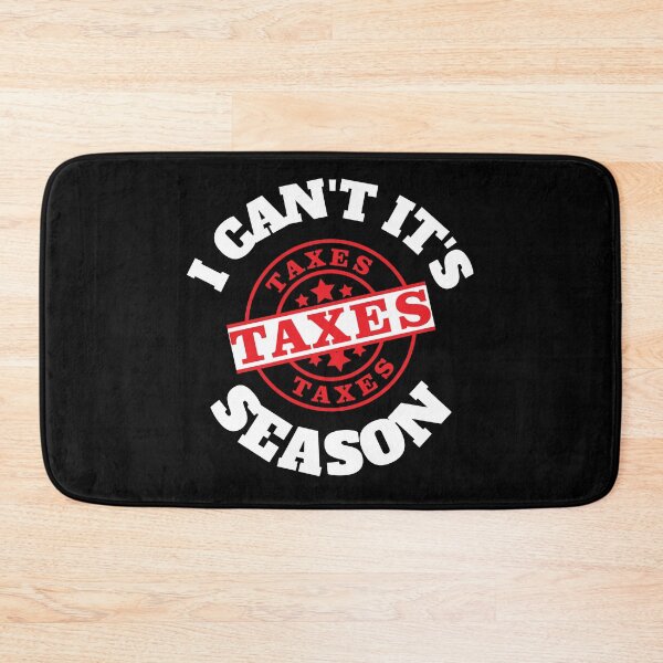 Item preview, I Can't It's Tax Season designed and sold by TomorrowQuotes.