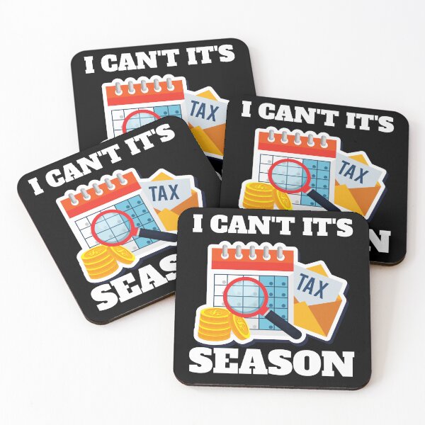 Item preview, I Can't It's Tax Season designed and sold by TomorrowQuotes.