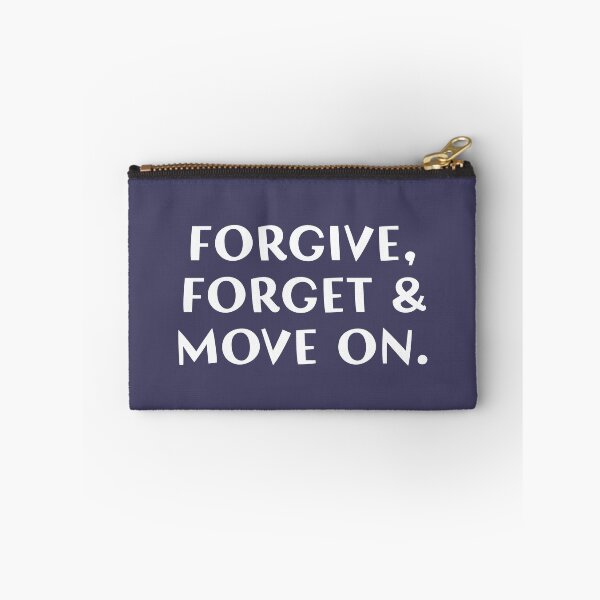 Item preview, Forgive, Forget & Move on! designed and sold by Deutschic.