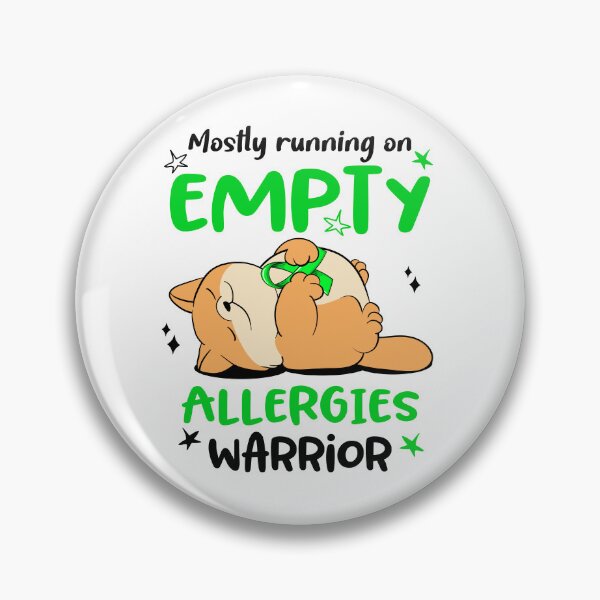 Item preview, Mostly running on Empty Allergies Warrior designed and sold by ElizabethS809.