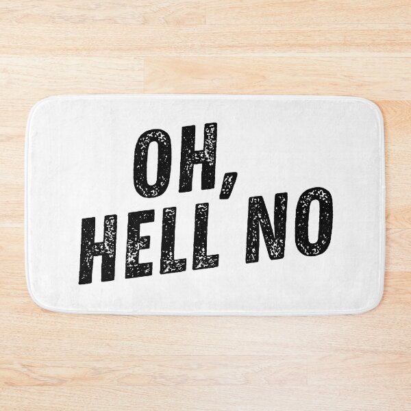 Item preview, Oh Hell No | Nope | Resist designed and sold by MadamBullmoose.
