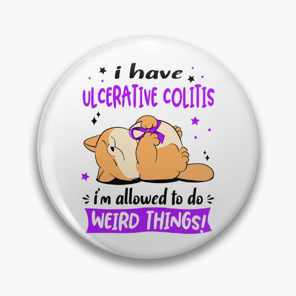 Item preview, Ulcerative Colitis Awareness Funny I have Ulcerative Colitis i'm allowed to do Weird Things! designed and sold by JanetShop809.