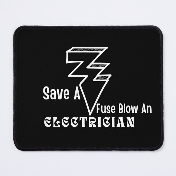 Item preview, Save A Fuse Blow An Electrician /Funny Electrician Dad /t Family designed and sold by Alexa5454.