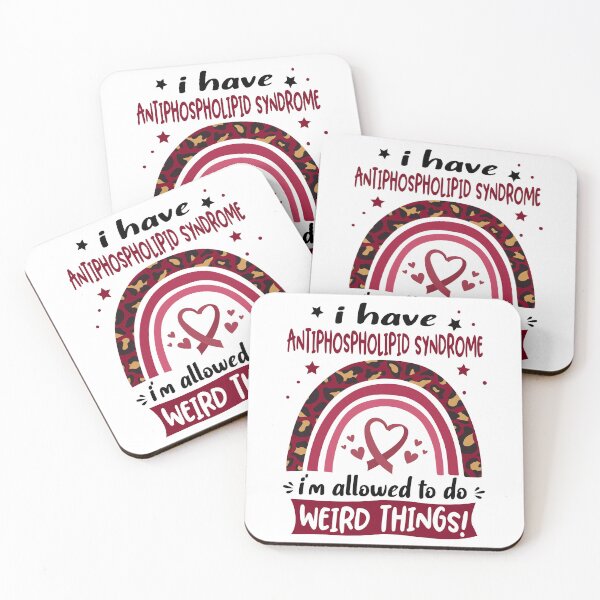 Item preview, Antiphospholipid Syndrome Awareness - I have Antiphospholipid Syndrome i am allowed to do Weird Things! designed and sold by KirstybShop.