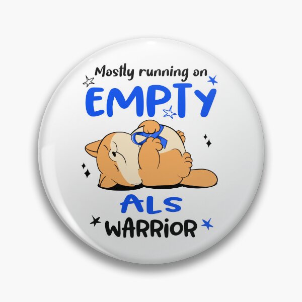 Item preview, Mostly running on Empty ALS Warrior designed and sold by ElizabethS809.