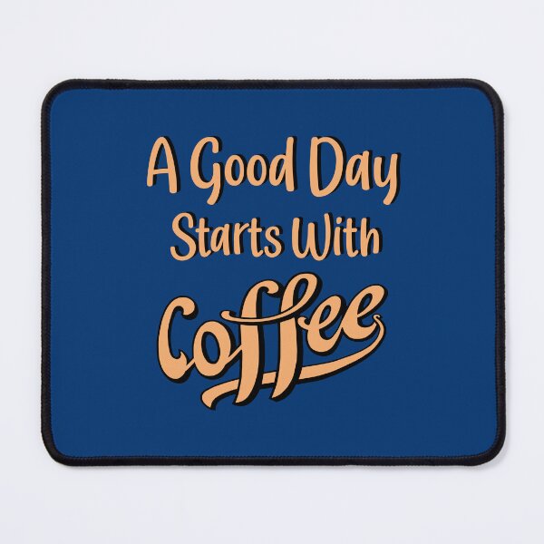 Item preview, A Good Day Starts With Coffee - (+ View this design on 75+ products) designed and sold by Julien Hebbrecht.