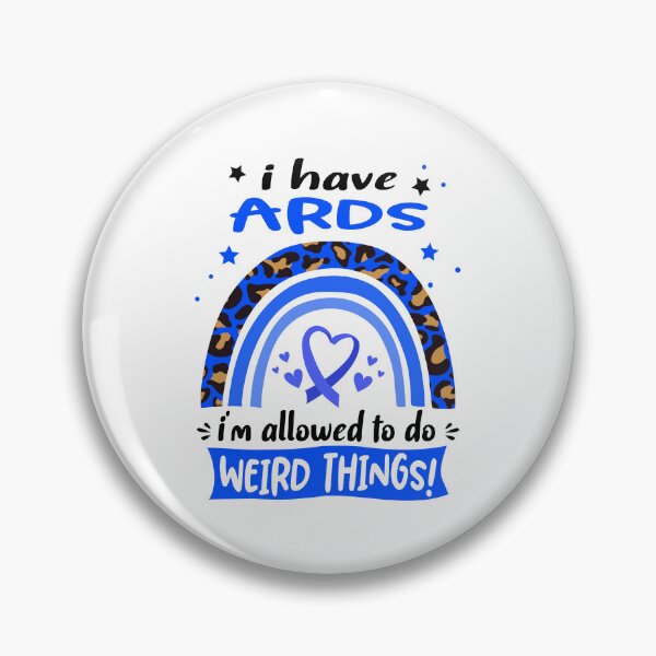 Item preview, ARDS Awareness - I have ARDS i am allowed to do Weird Things! designed and sold by KirstybShop.