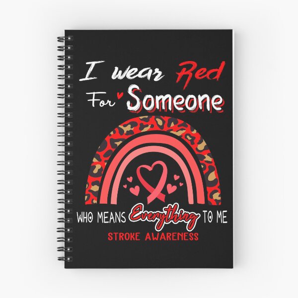 Item preview, Stroke Awareness I Wear Red for Someone Who Means Everything To Me designed and sold by GennieShop.