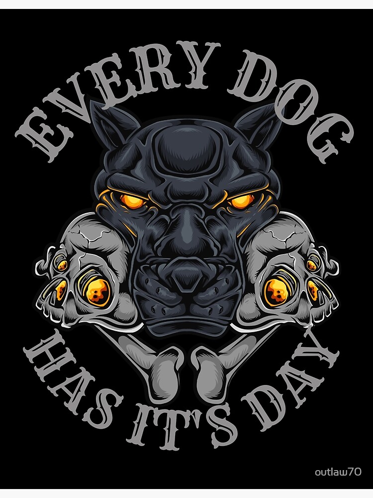 Every dog has its day | Poster