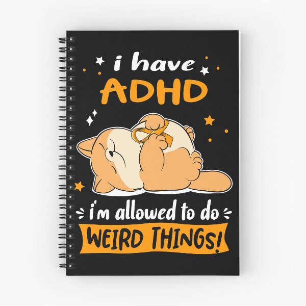 Item preview, ADHD Awareness Funny I have ADHD i'm allowed to do Weird Things! designed and sold by JanetShop809.