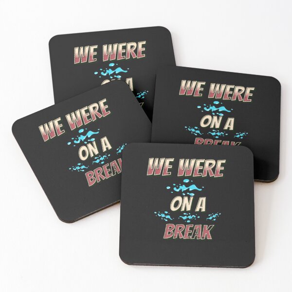 Item preview, We were on a Break Shirt designed and sold by zakahero.