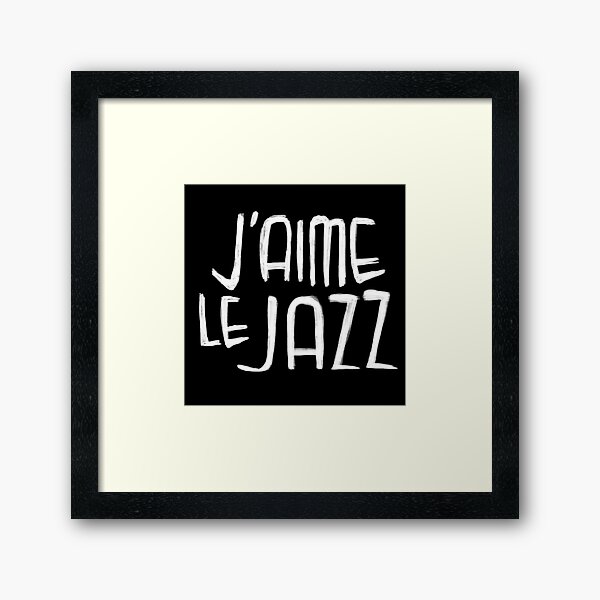 Item preview, Jazz Music Typography, I Love Jazz, J'aime le Jazz designed and sold by badlydrawnbabe.