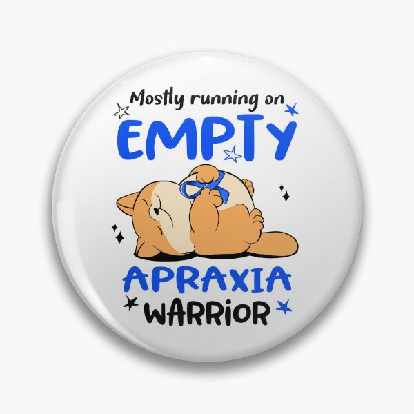 Item preview, Mostly running on Empty Apraxia Warrior designed and sold by ElizabethS809.