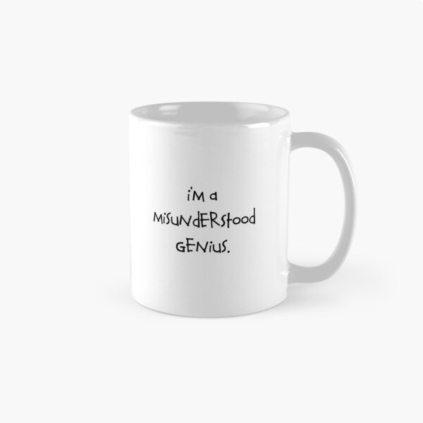 Item preview, I'm a misunderstood genius. designed and sold by RadicalAM.