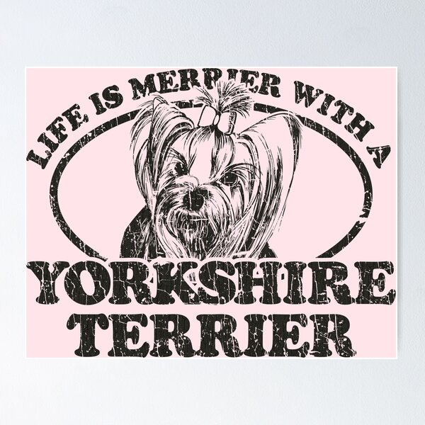 Artikelvorschau, Das Leben ist fröhlicher mit einem Yorkshire Terrier 1982 entworfen und verkauft von AstroZombie6669.