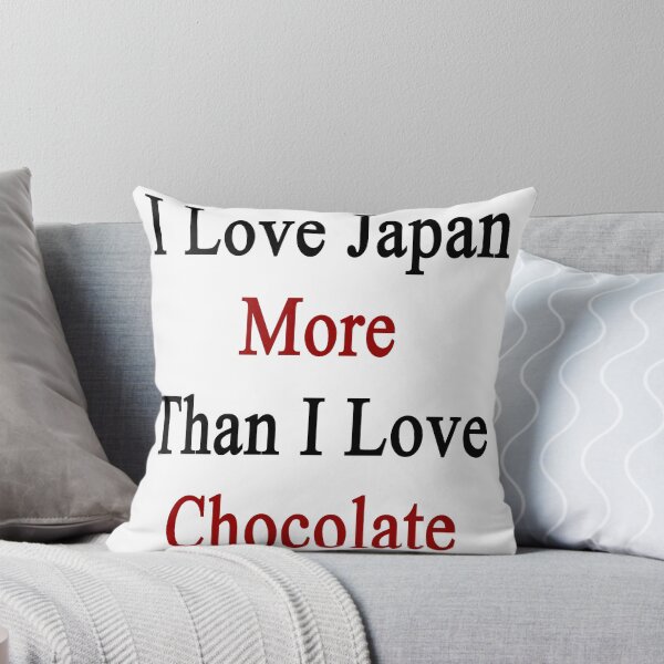 Item preview, I Love Japan More Than I Love Chocolate  designed and sold by supernova23.