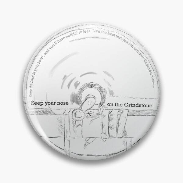Item preview, Nose to the Grindstone designed and sold by schutzlerphoto.