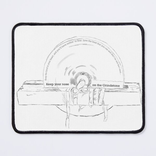 Item preview, Nose to the Grindstone designed and sold by schutzlerphoto.
