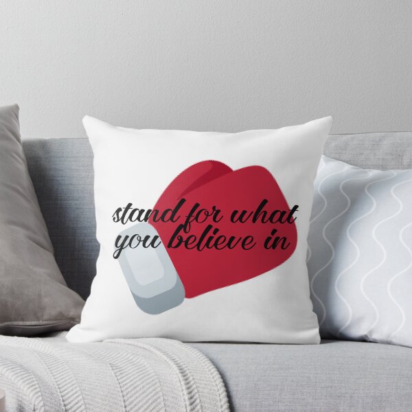 Item preview, stand for what you believe in designed and sold by Rytespot.