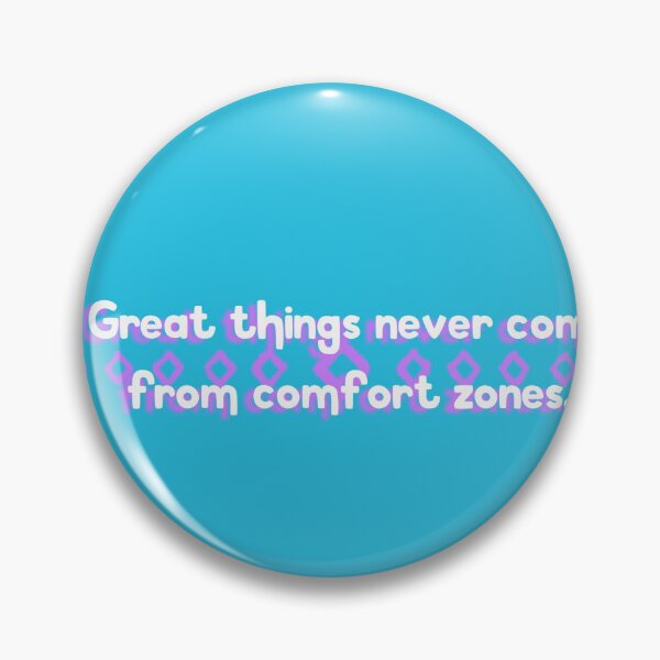 Item preview, great things never come from comfort zone designed and sold by Rytespot.