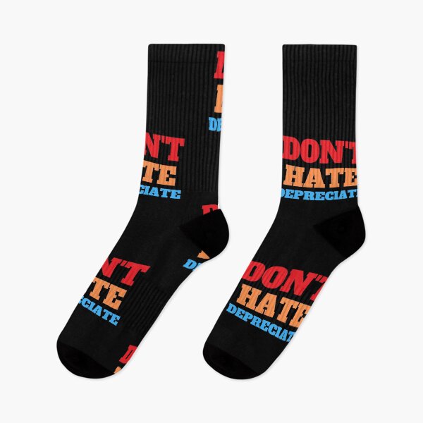 Item preview, Don't hate depriciate designed and sold by TomorrowQuotes.