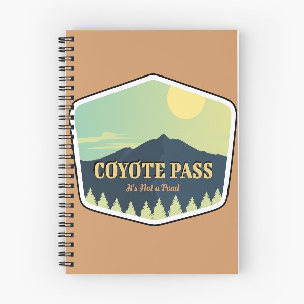 Item preview, Coyote Pass designed and sold by We Love to Hate Everything.
