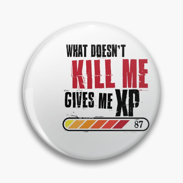 Item preview, what doesn't kill me gives me xp designed and sold by Mekkey.