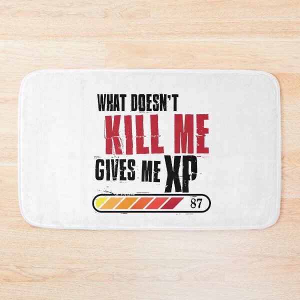 Item preview, what doesn't kill me gives me xp designed and sold by Mekkey.