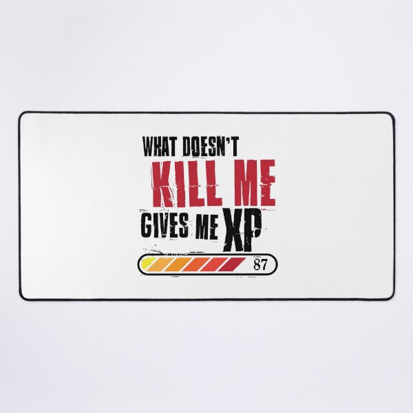 Item preview, what doesn't kill me gives me xp designed and sold by Mekkey.